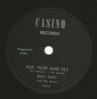 Rockabilly R&b 78 - Billy Duke - Flip,  Flop And Fly - Hear - 1956 Casino 138