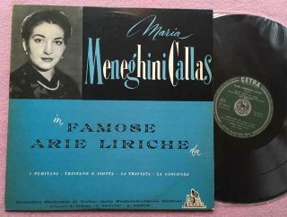 Maria Callas In Famous Lyric Arias Orig Cetra Lpc 50175 Italy - 1950s Lp Nm