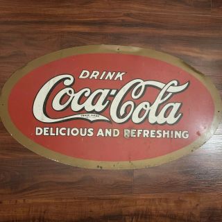 Coca Cola Metal Sign “drink Coca Cola Delicious And Refreshing” 28x16 Inches