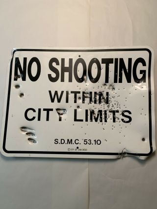 Vintage Metal Sign - No Shooting Inside City Limits - City Of San Diego