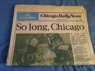 Last Edition Of The Chicago Daily News March 4,  1978 Final Issue - Complete