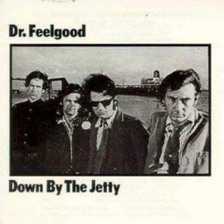 Dr Feelgood - Down By The Jetty (12 " Vinyl Lp)