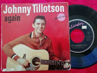 Johnny Tillotson Again Why Do I Love You So,  3 German Heliodor 45 Ep Germany