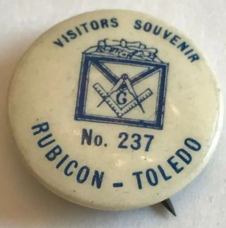 Vintage Mason Shriners Visitors Souvenir Rubicon - Toledo No.  237 Celluloid Pin