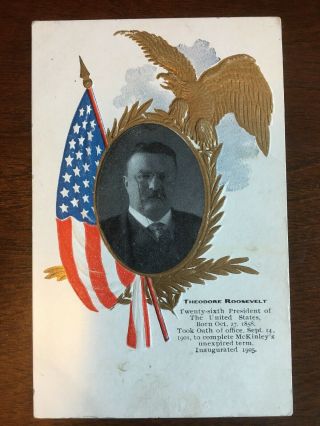 Teddy Theodore Roosevelt 1905 Inaugurated 26th President Embossed D9