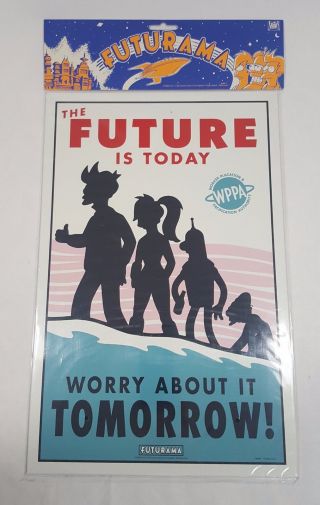 Futurama - The Future Is Today - Tin Sign
