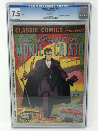 Classic Comics 3 Gilberton 1943 The Count Of Monte Cristo Cgc Graded 7.  5