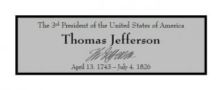 President Thomas Jefferson Custom Laser Engraved 2 X 6 Inch Plaque