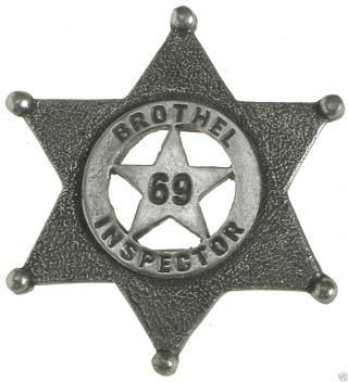 Brothel Inspector Old West Lawman Police Badge Obsolete Made In Usa 69