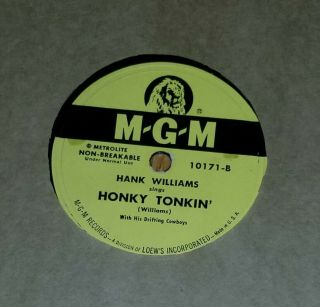 Hank Williams Honky Tonkin Bachelor Til I Die 78 Rpm Record On M - G - M 10171 1952