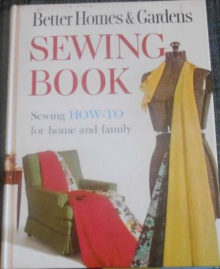 Rare 1961 - Better Homes And Gardens Sewing Book - Hardcover