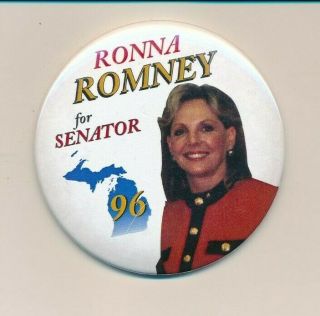 1996 Ronna Romney For Us Senate 3 " Cello Michigan Mi Campaign Button