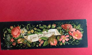 Antique Victorian Reward Of Merit “love One Another “ Card.  8 1/2 X 2 3/4”.  (2)