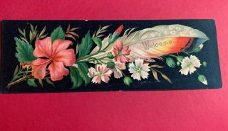 Antique Victorian Reward Of Merit “welcome” Feather Card.  8 1/2 X 2 3/4”.  (2)