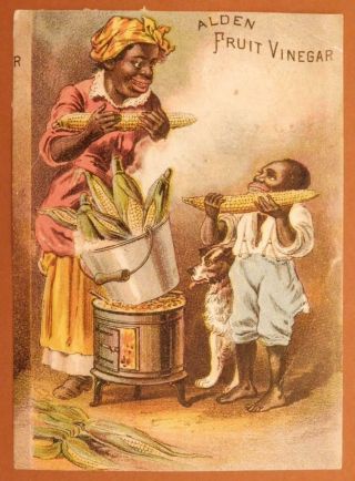 Black Americana Victorian Trade Card Mother Child Dog Corn Alden Fruit Vinegar
