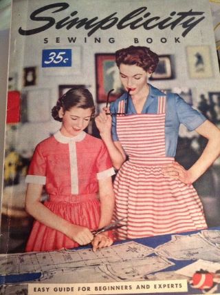 Vintage 1954 Simplicity Sewing Book - Easy Guide For Beginners And Experts