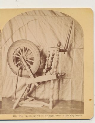 A Spinning Wheel Brought Over On The Mayflower Kilburn Stereoview C1875