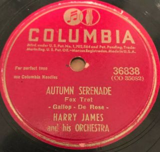Harry James 78 Columbis 36838 Autumn Serenade - Its Been A Long Long Time Vg,