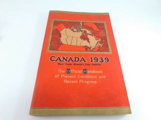 1939 Vintage Canada Handbook Worlds Fair Book And404
