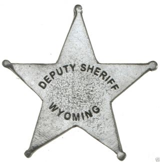 Deputy Sheriff Wyoming Old West Lawman Police Badge Obsolete Made In Usa 22