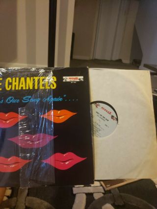 Chantels - There ' s Our Song Again Vinyl MONO LP record NM/EX 2