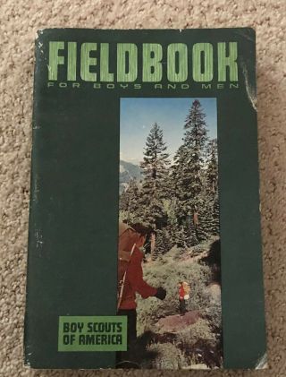 Boy Scout Fieldbook For Boys And Men Copyright 1967 No.  3201 Bsa