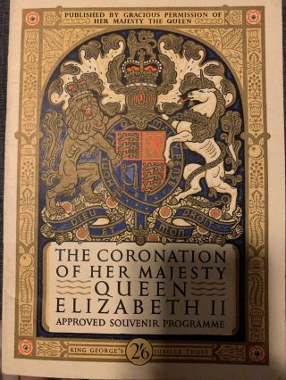1953 Coronation Of Her Majesty Queen Elizabeth Ii Approved Souvenir Programme