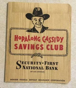 1953 - 54 Hoppy Hopalong Cassidy Savings Club Booklet Security First Nat 