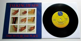 Talking Heads - This Must Be The Place Uk 1983 Sire Records 7 " Single P/s