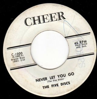 Five Discs - Orig Press Of Never Let You Go & That Was The Time - Hear Doo Wop 45