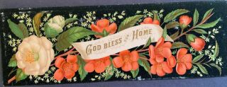 Antique Victorian Reward Of Merit “god Bless Our Home” Card.  8 1/2 X 2 3/4”
