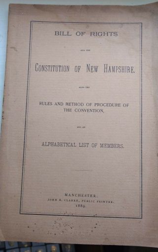 Booklet: Bill Of Rights & Constitution Of Hampshire 1889 & List Of Members