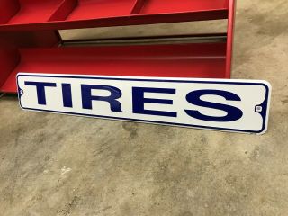 " Tires " Embossed Metal Sign,  (18 " X 3 "),  Great Sign (nos)