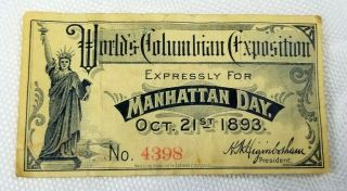 1893 Chicago Il Manhattan Day Worlds Columbian Exposition Fair Ticket