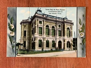 Tx Texas,  San Antonio,  Turner Hall,  American Turners,  Ca 1910