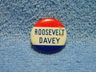 Political Pinback Button,  Roosevelt - Davey,  American Art,  Union