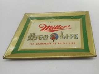 Vintage 1950s Miller High Life Beer Advertising Metal Tip Tray