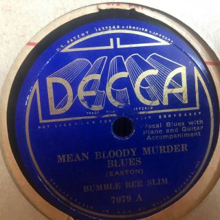 Bumble Bee Slim Decca 7079 Blues 78 Rpm E -