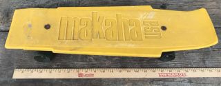 Vintage Makaha Yellow Skateboard W Trucks And Wheels.  Rare Kicktail