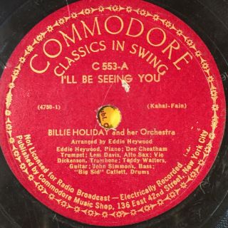 Billie Holiday I’ll Be Seeing You I’ll Get By Commodore 553 78