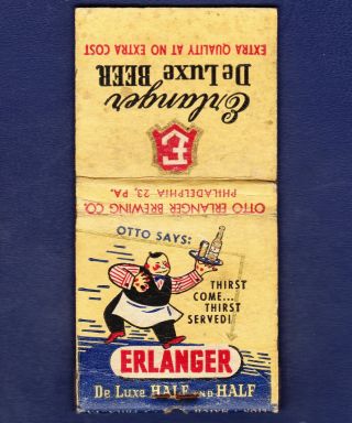 Vintage Erlanger Beer Matchbook Cover (otto Erlanger Brewing Co. ,  Philadelphia)