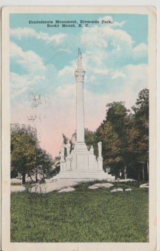 Confederate Monument In Riverside Park,  Rocky Mount North Carolina Postcard