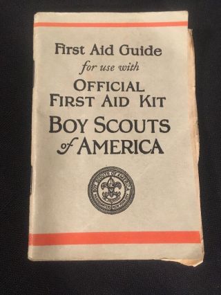 Boy Scouts Of America (bsa) First Aid Guide - Copyright 1926