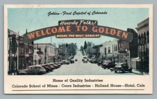 Welcome To Golden Colorado “coors Beer—school Of Mines” Vintage Sign 1940s