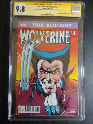 True Believers: Wolverine 1 Cgc 9.  8.  Sign.  Series Frank Miller Chris Claremont