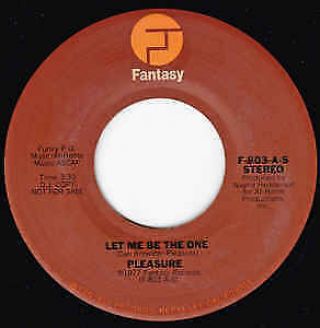 Pleasure - Let Me Be The One Vg,  Promo Press Fantasy 45 Record 1977 Funk Soul