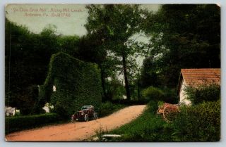 Ardmore Pa C1910s The Old Grist Mill,  Mill Creek,  Old Car,  Vintage Postcard A43