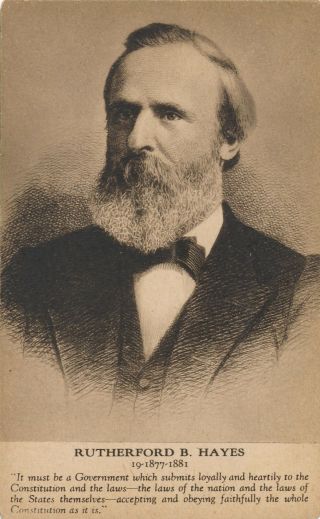 President Rutherford B.  Hayes With Quotation
