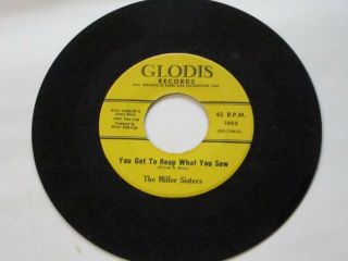 Miller Sisters - You Got To Reap What You Sow 7 " Great Female R&b Tuff