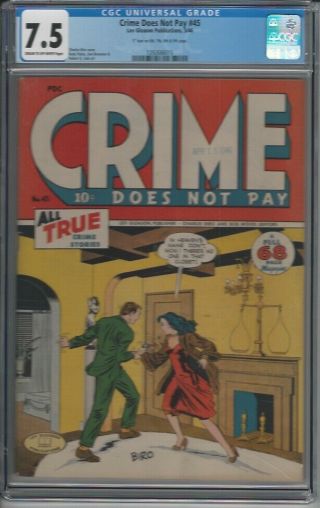 Lev Gleason Publications’ Crime Does Not Pay 45 Cgc 7.  5 - 1946